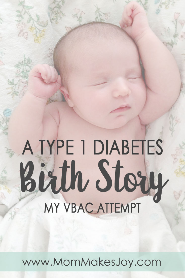 As a high risk mom with type 1 diabetes, my first birth didn't go as planned. When I got pregnant with baby #2, I was determined to attempt a VBAC. 