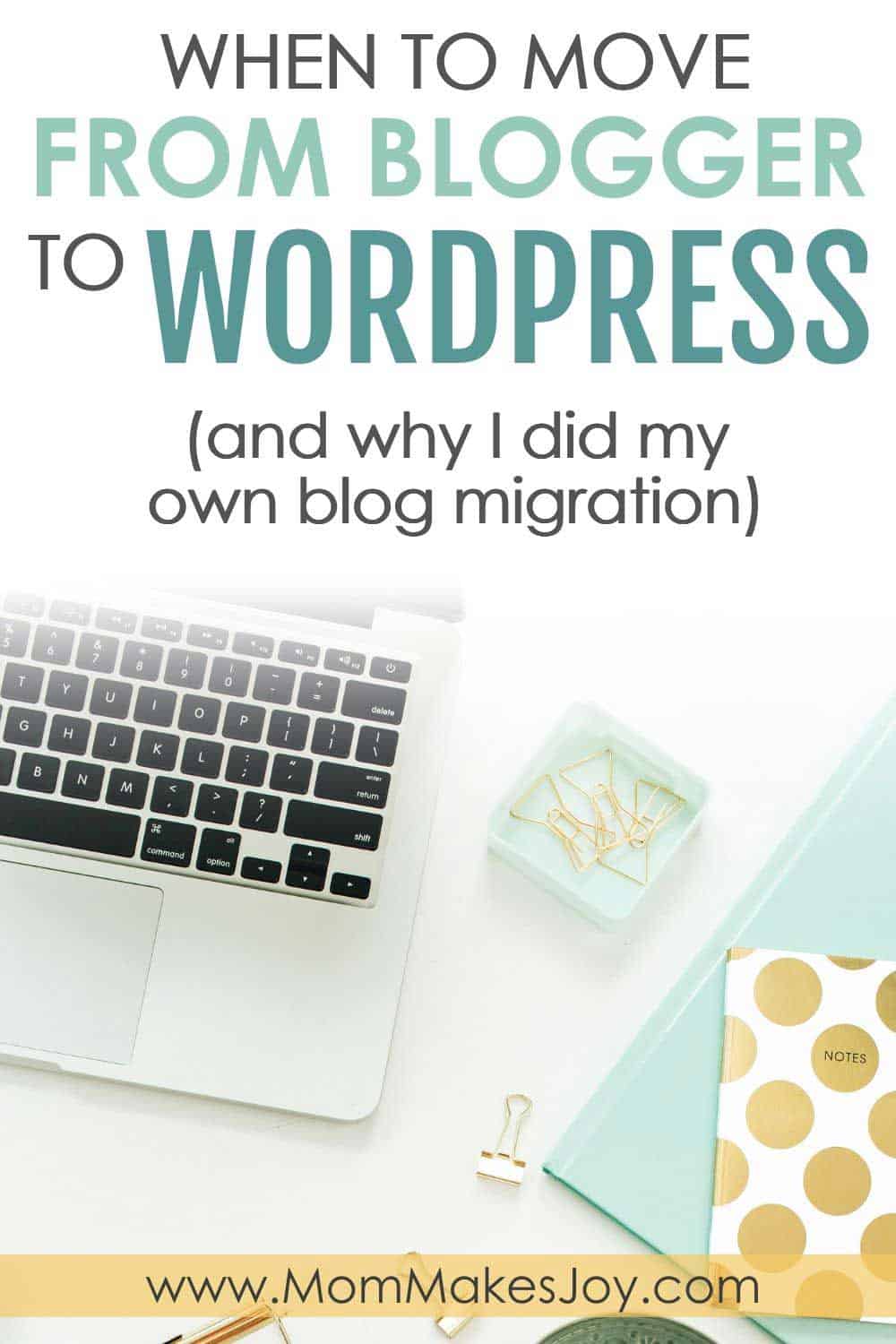 When to move from blogger to wordpress, and why I did my own blog migration